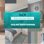 Top 15 Color Combinations for a Cozy and Stylish Bedroom