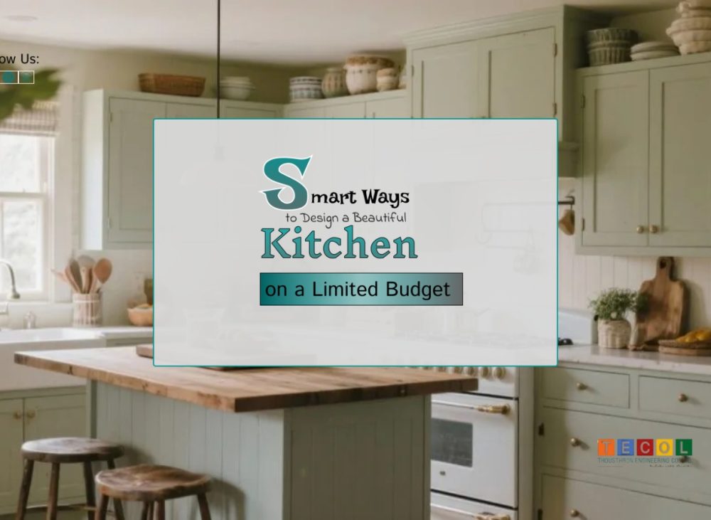 Smart Ways to Design a Beautiful Kitchen on a Limited Budget