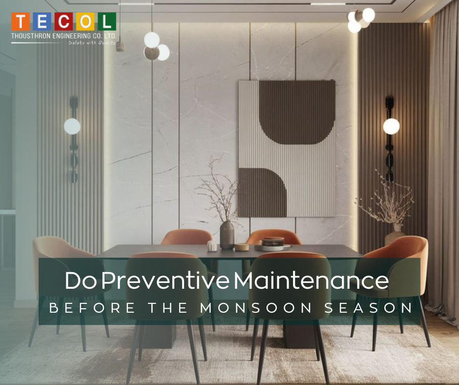 Do Preventive Maintenance Before the Monsoon Season
