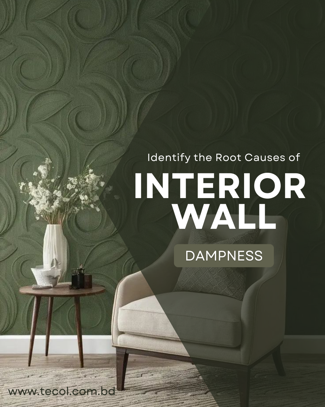 Identify the Root Causes of Interior Wall Dampness